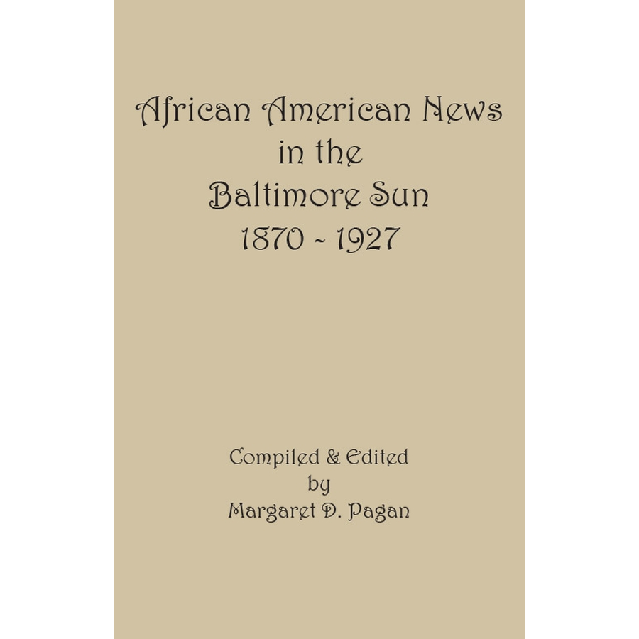 African American News in the Baltimore Sun, 1870-1927