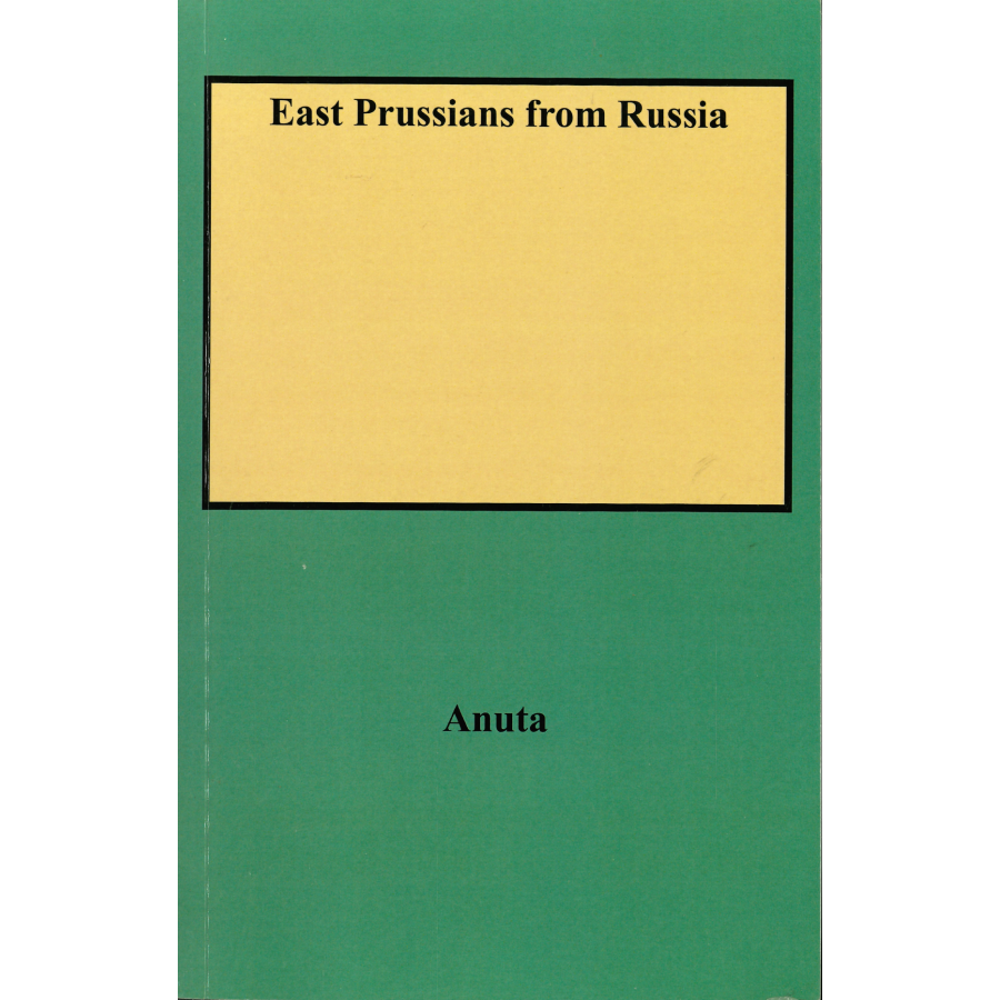 East Prussians from Russia Bound With Supplement to East Prussians from Russia
