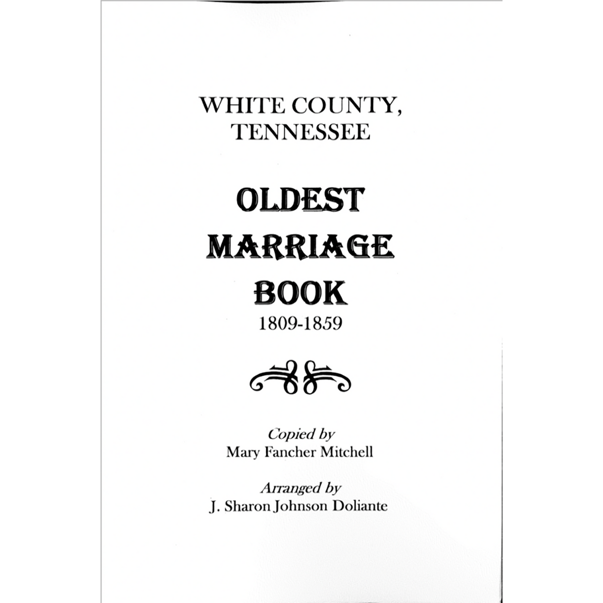 White County, Tennessee Oldest Marriage Book, 1809-1859