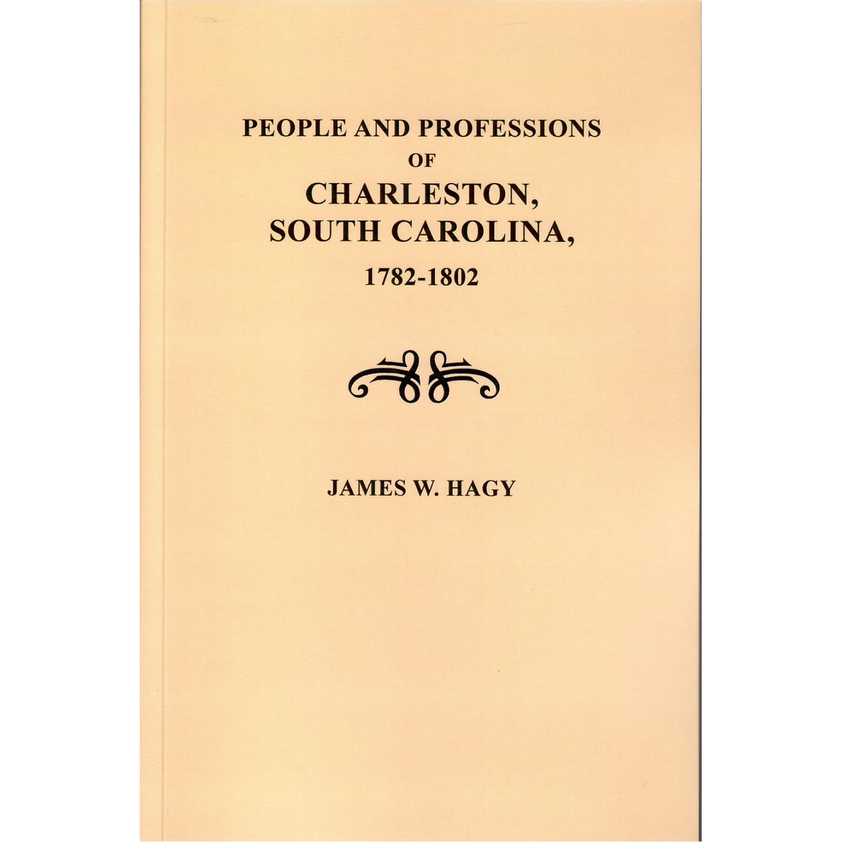 People and Professions of Charleston, South Carolina, 1782-1802