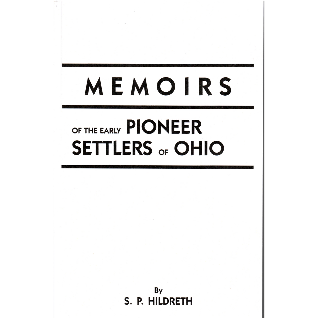 Memoirs of the Early Pioneer Settlers of Ohio