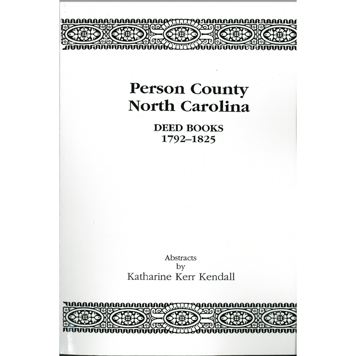 Person County, North Carolina Deed Books 1792-1825