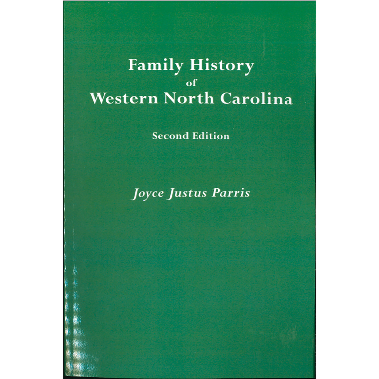 Family History of Western North Carolina, Second Edition