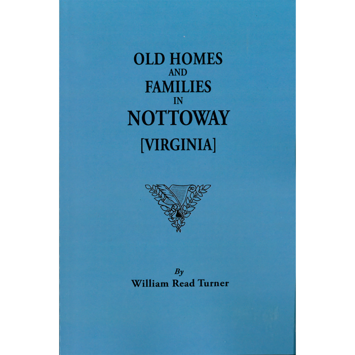 Old Homes and Families in Nottaway