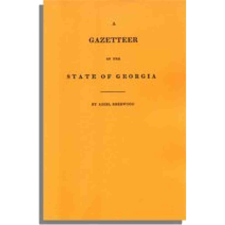 A Gazetteer of the State of Georgia