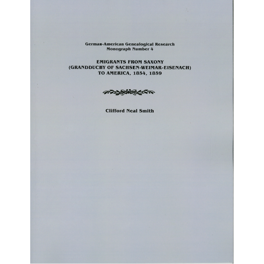 Emigrants from Saxony (Grandduchy of Sachsen-Weimar-Eisenach) to America, 1854, 1859