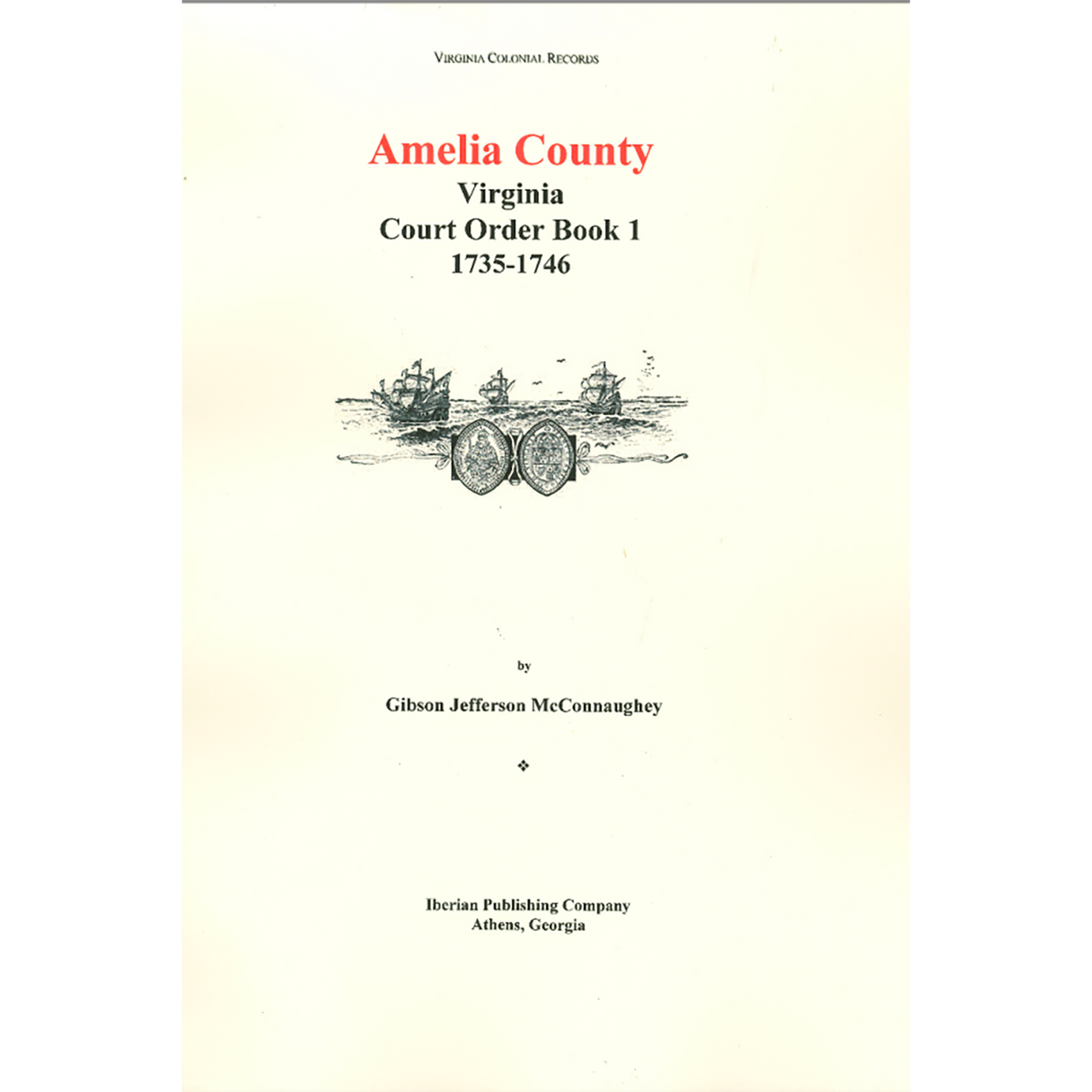 Amelia County, Virginia Court Order Book 1, 1735-1746