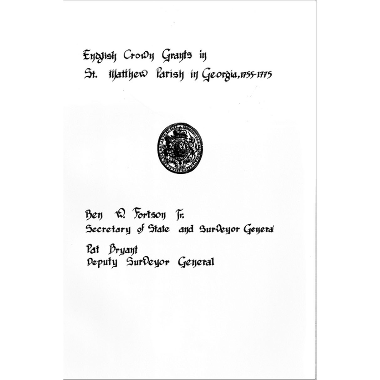 English Crown Grants in St. Matthew Parish in Georgia, 1755-1775