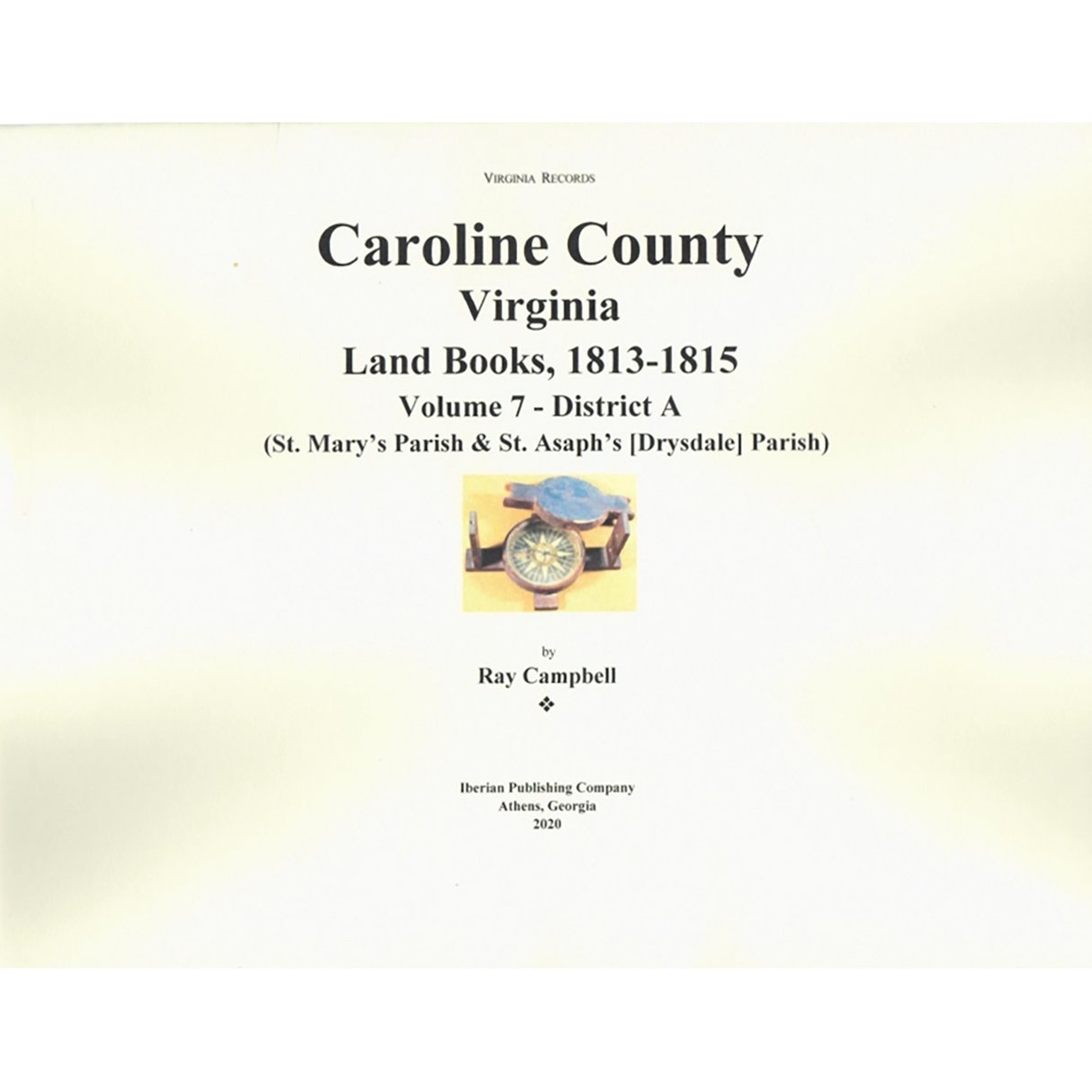 Caroline County, Virginia Land Books, 1813-1815: Volume 7