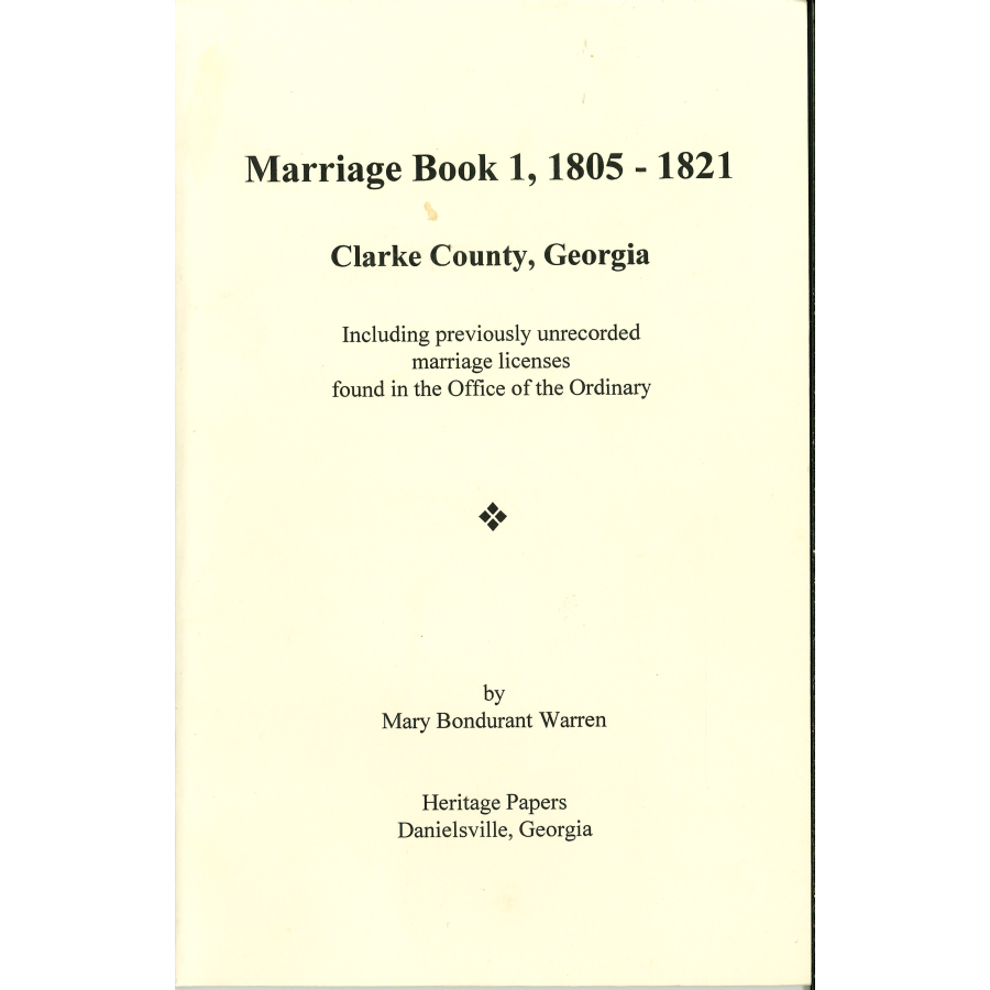 Clarke County, Georgia Marriage Book 1, 1804-1821
