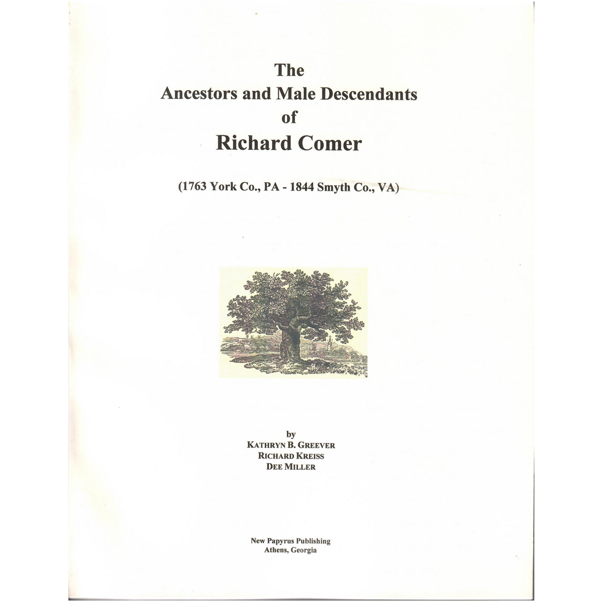 The Ancestors and Descendants of Richard Comer (1763-1844)