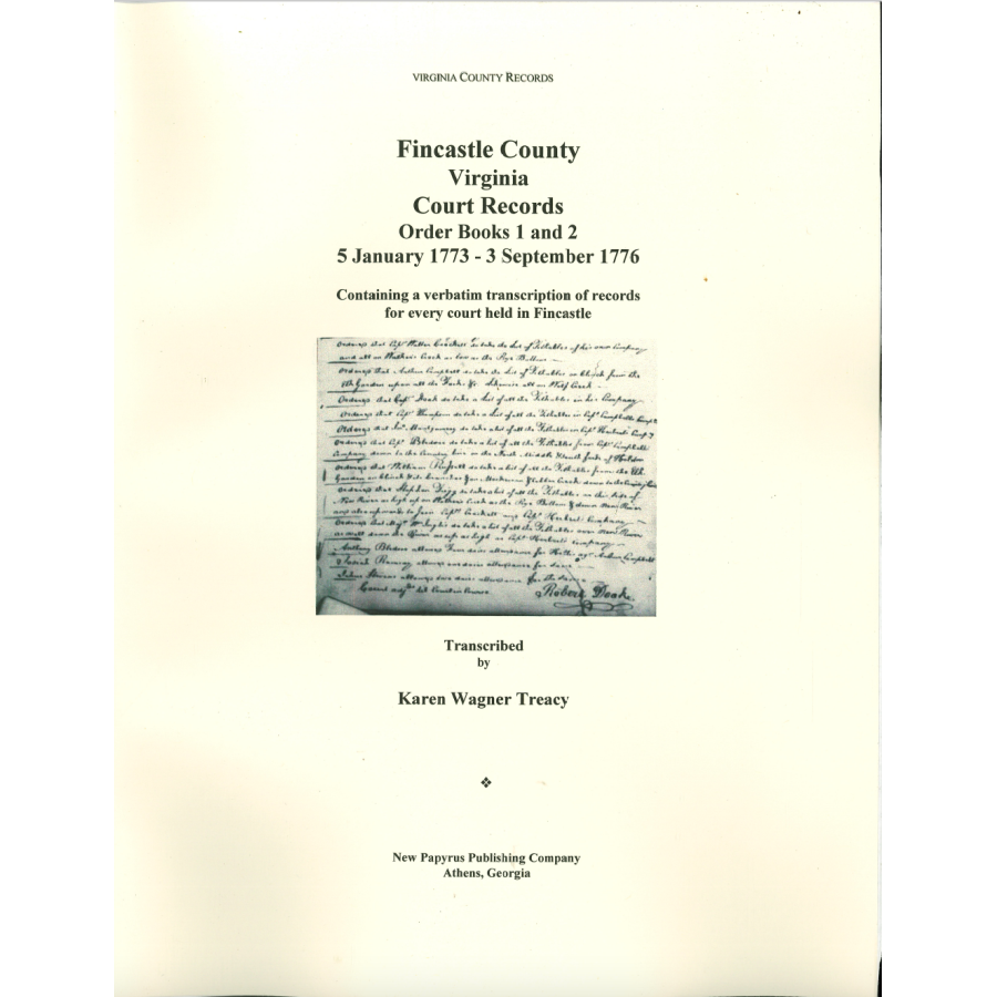 Fincastle County, Virginia Court Records, Order Books 1 and 2, 5 January 1773 to 3 September 1776