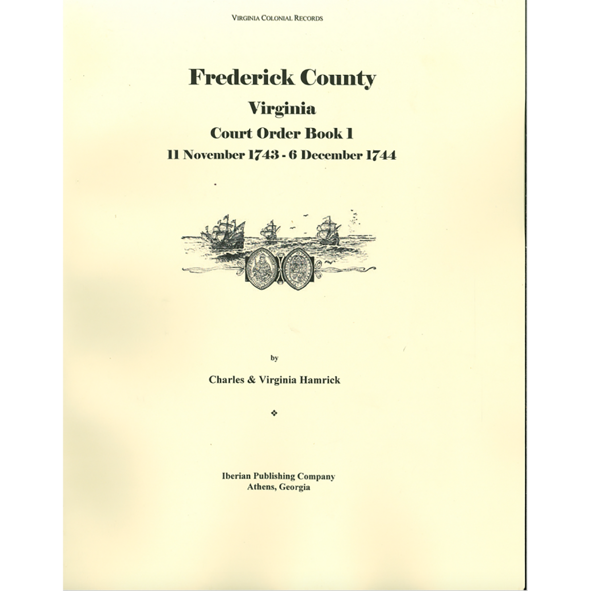 Frederick County, Virginia Court Order Book 1, 11 Nov. 1743 through 6 Dec, 1744