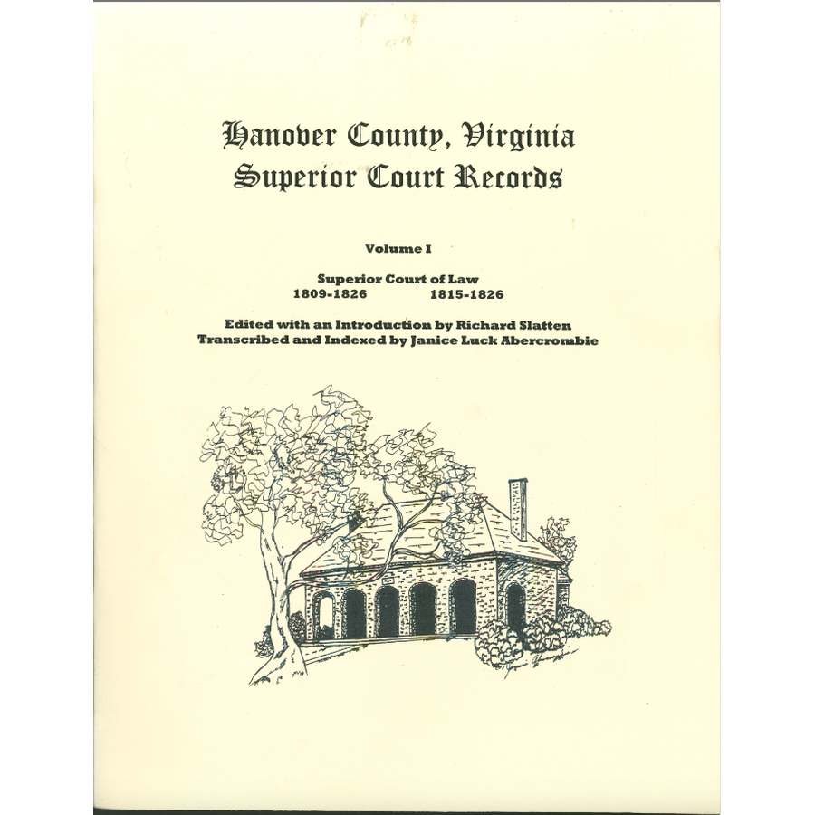 Hanover County, Virginia Superior Court Records, Volume 1