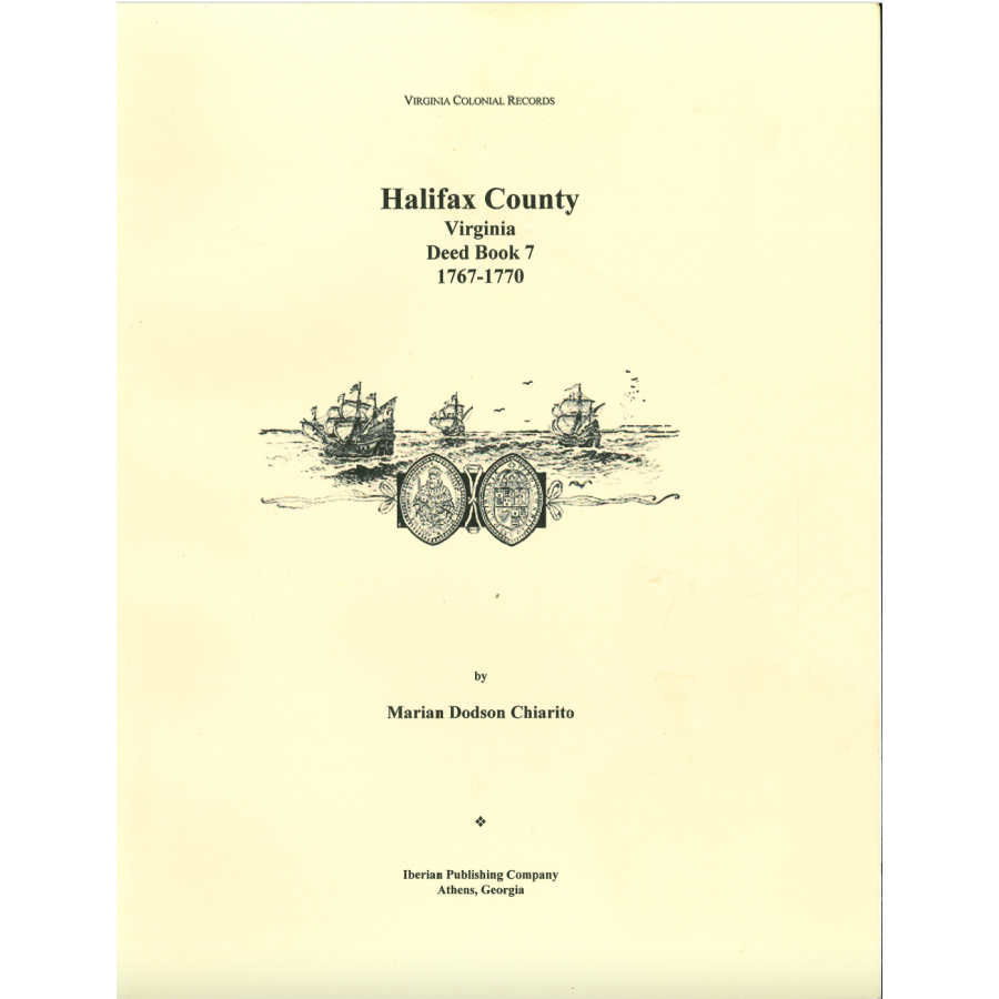 Halifax County, Virginia Deed Book 7, 1767-1770