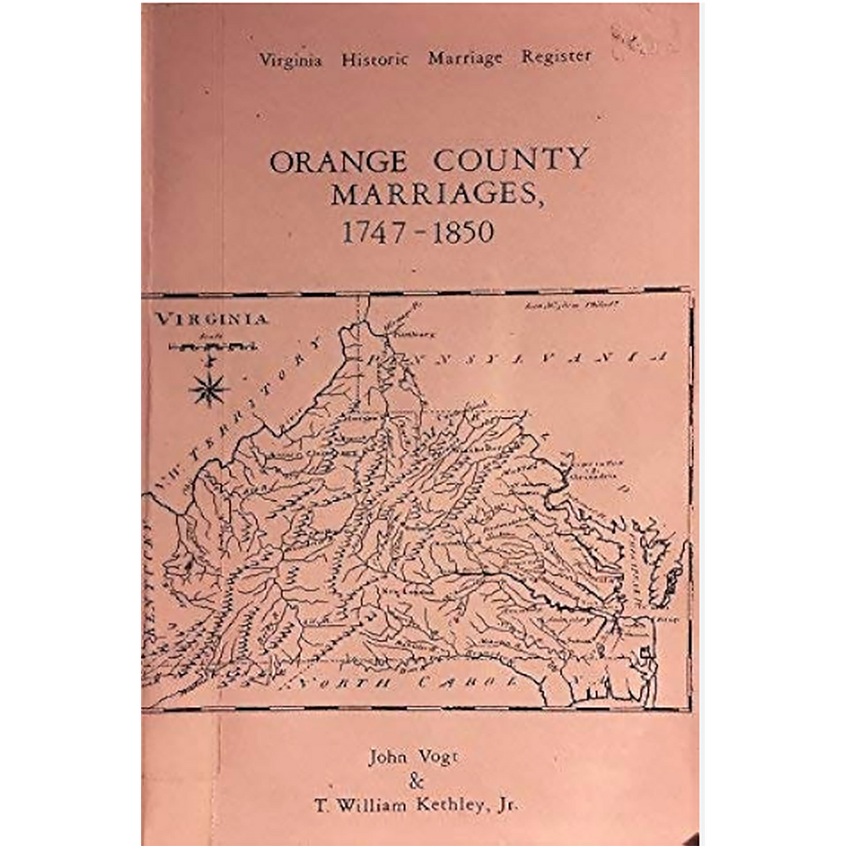 Marriages of Orange County, Virginia 1747-1850