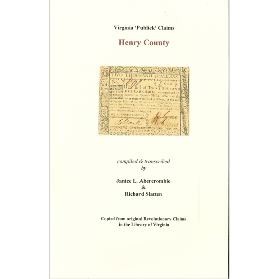 Henry County, Virginia Revolutionary "Publick" Claims