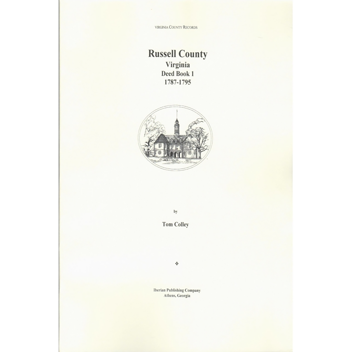 Russell County, Virginia Deed Book 1, 1787-1795