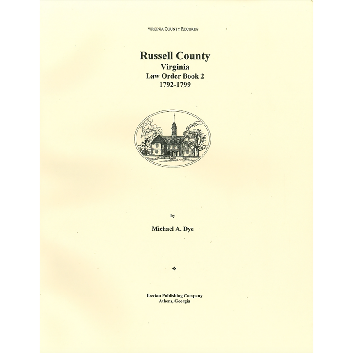 Russell County, Virginia Law Order Book 2, 1792-1799