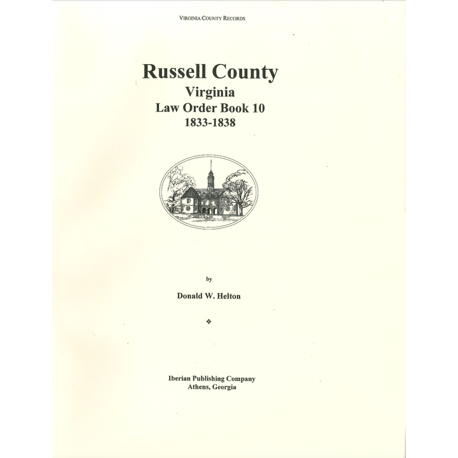 Russell County, Virginia Law Order Book 10, 1833-1838