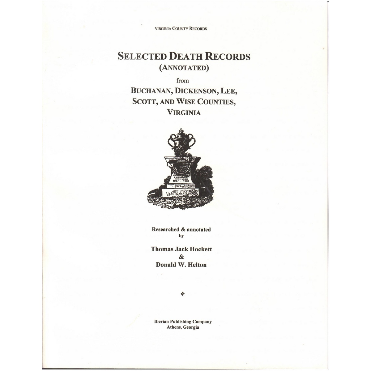 Selected Death Records (Annotated) from Buchanan, Dickenson, Lee, Scott, and Wise Counties, Virginia