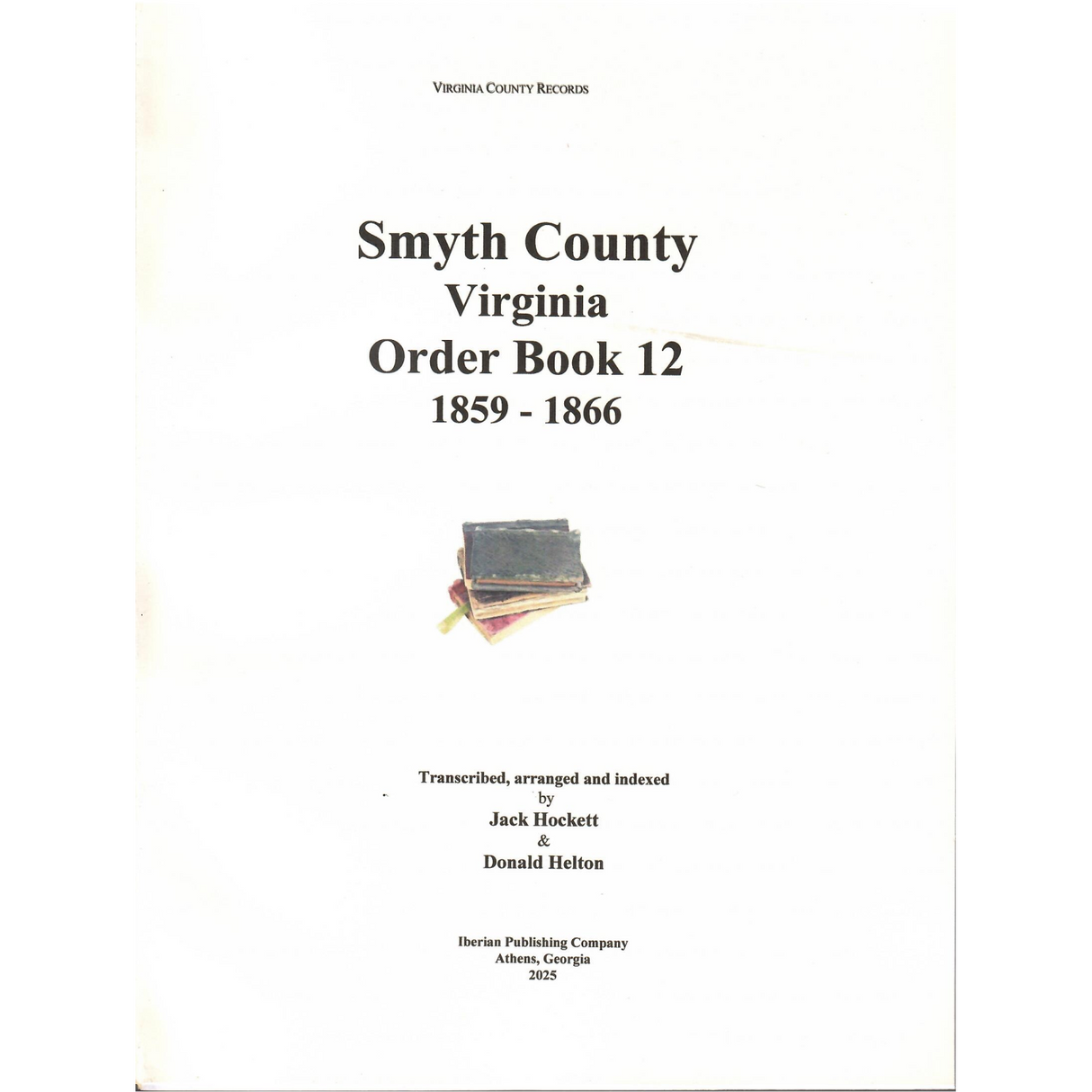 Smyth County, Virginia Order Book 12, 1859-1866