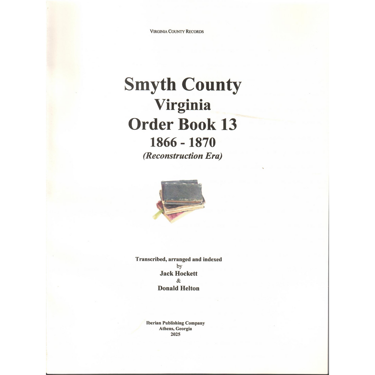 Smyth County, Virginia Order Book 13, 1866-1870