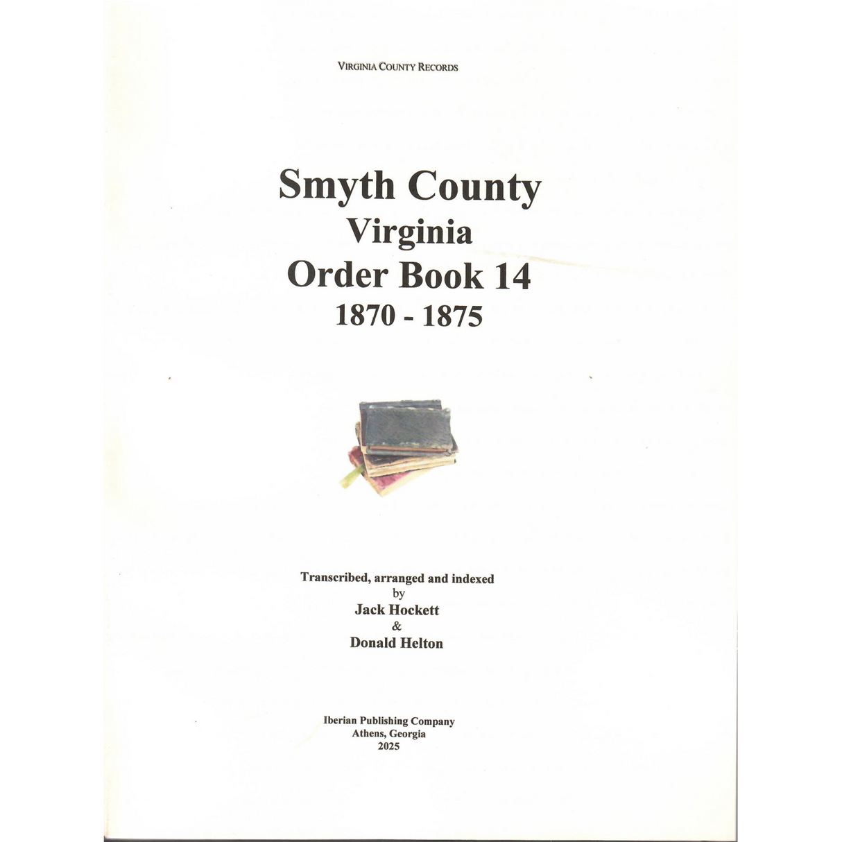 Smyth County, Virginia Order Book 14, 1870-1875