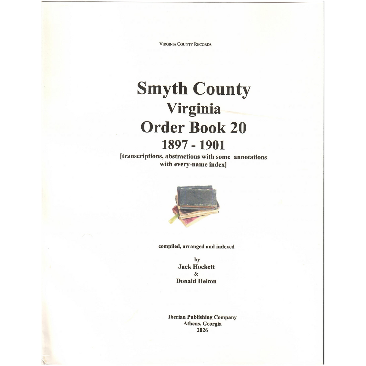Smyth County, Virginia Order Book 20, 1897-1901