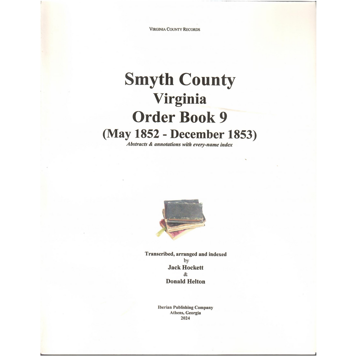 Smyth County, Virginia Order Book 9, 1852-1853