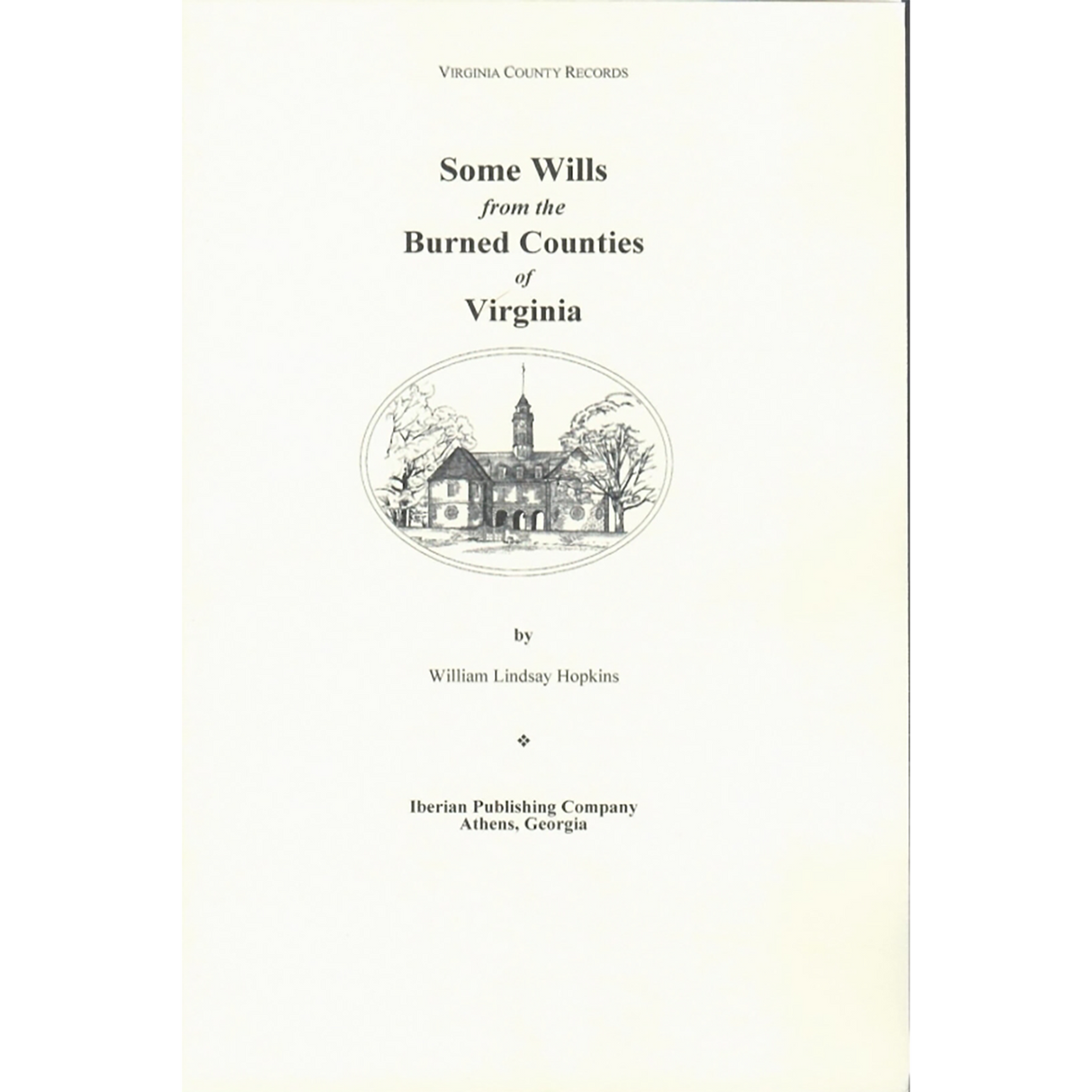 Some Wills from the Burned Counties of Virginia