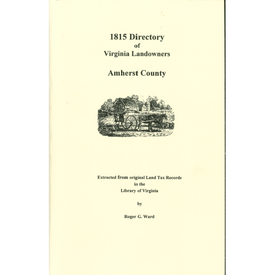 Amherst County, Virginia 1815 Directory of Landowners
