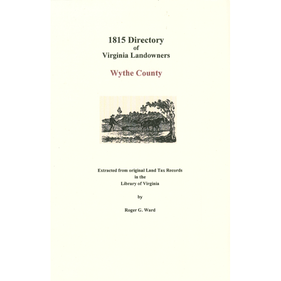 Wythe County, Virginia 1815 Directory of Landowners