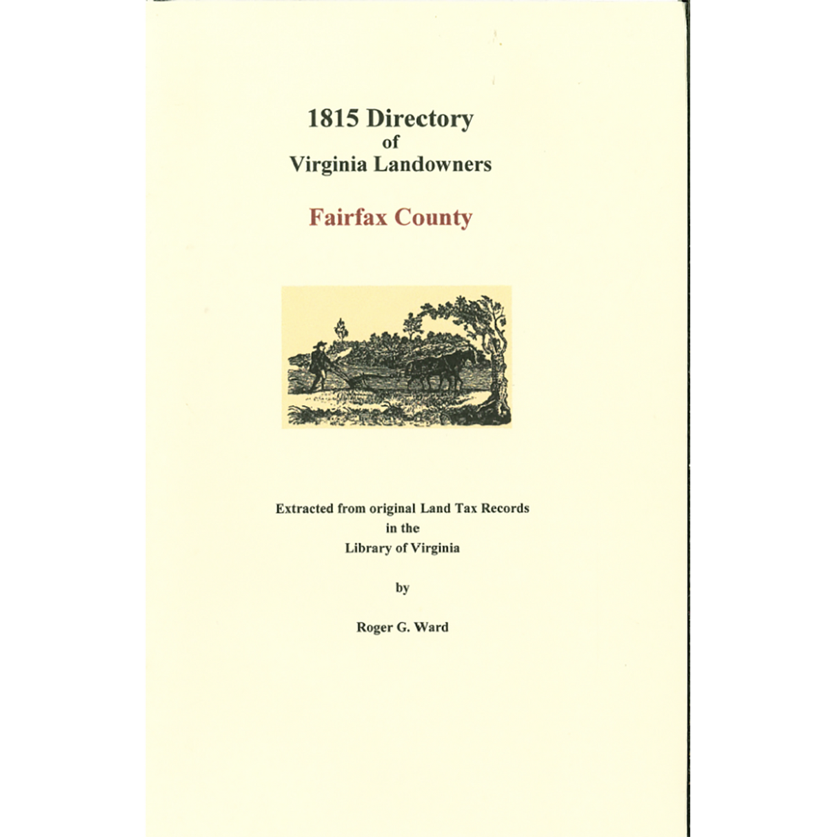Fairfax County, Virginia 1815 Directory of Landowners