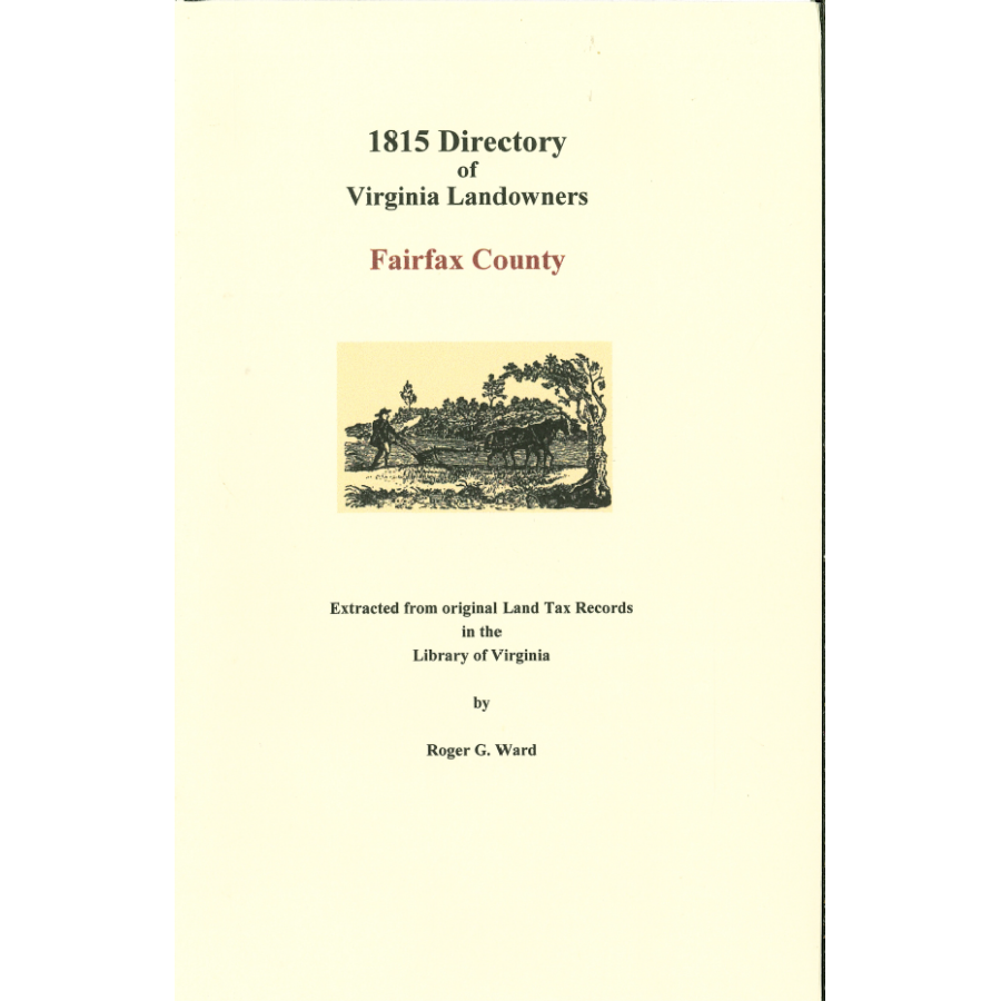Fairfax County, Virginia 1815 Directory of Landowners