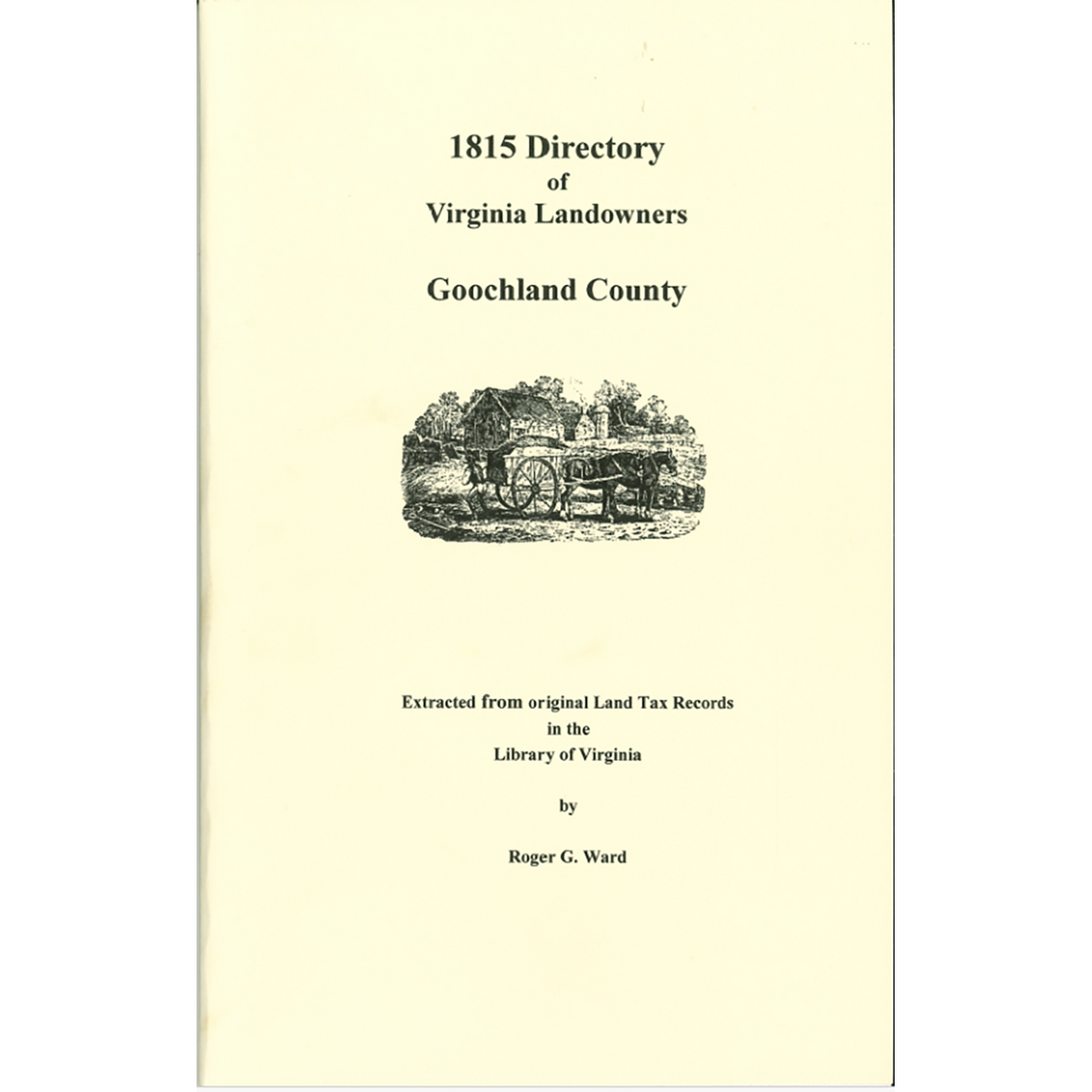 Goochland County, Virginia 1815 Directory of Landowners