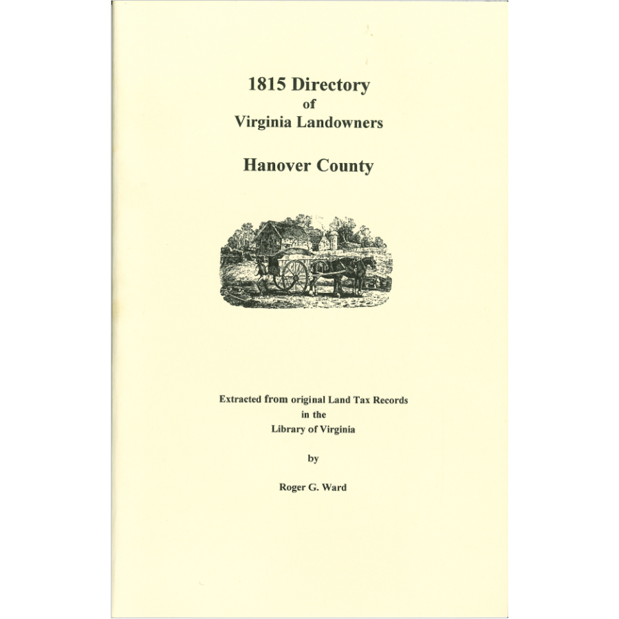 Hanover County, Virginia 1815 Directory of Landowners