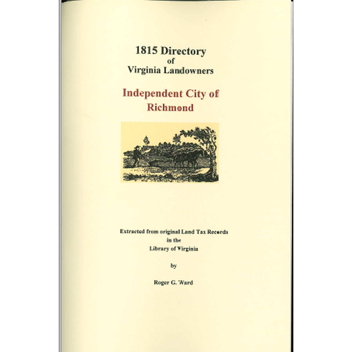 Independent City of Richmond, Virginia 1815 Directory of Landowners