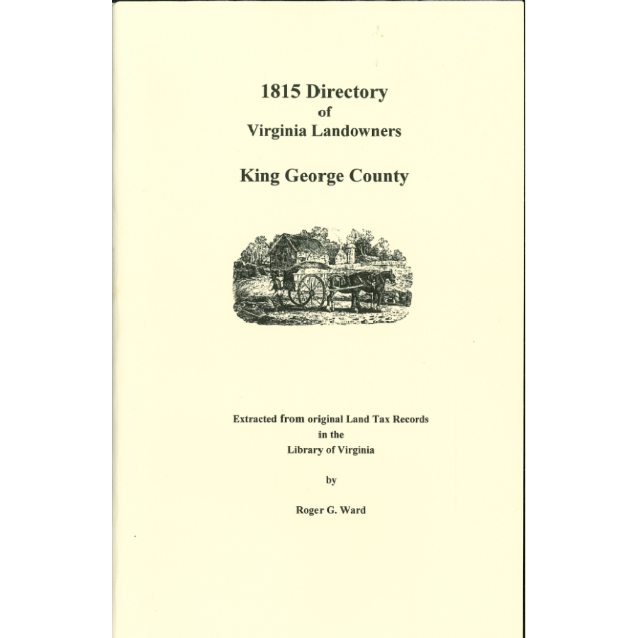 King George County, Virginia 1815 Directory of Landowners