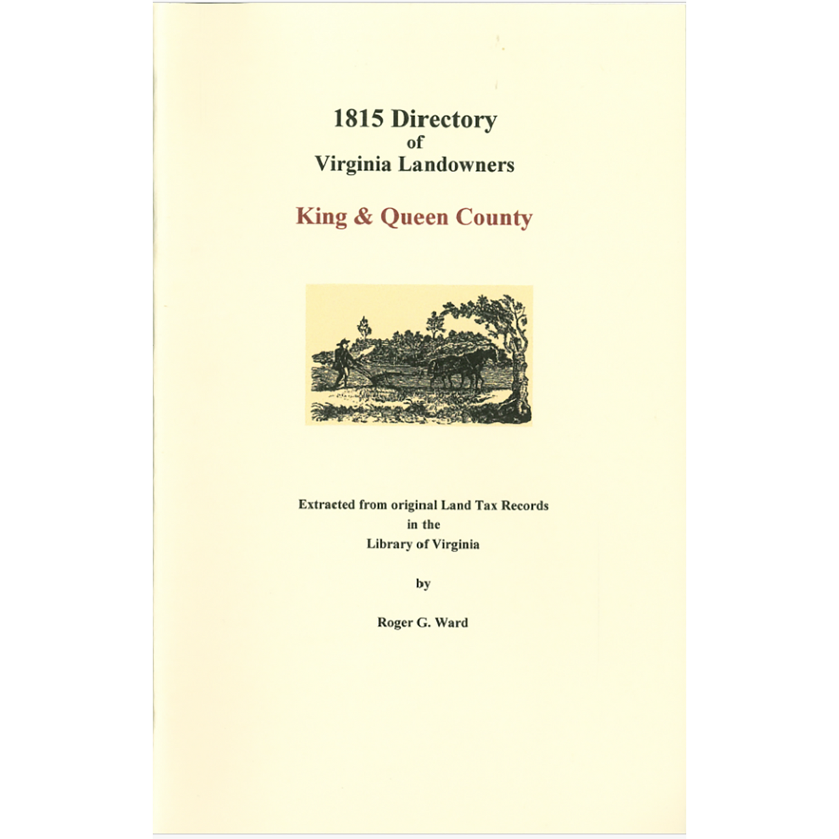 King and Queen County, Virginia 1815 Directory of Landowners
