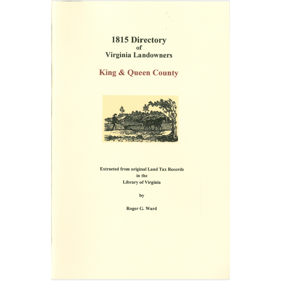King and Queen County, Virginia 1815 Directory of Landowners