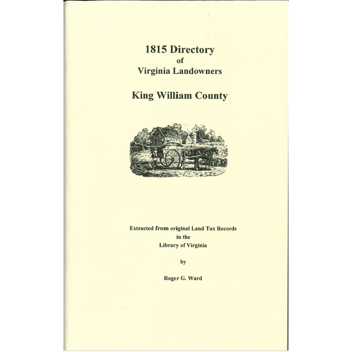 King William County, Virginia 1815 Directory of Landowners