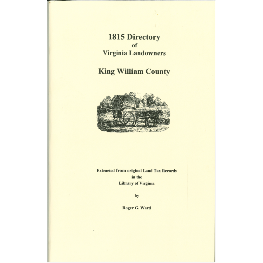 King William County, Virginia 1815 Directory of Landowners