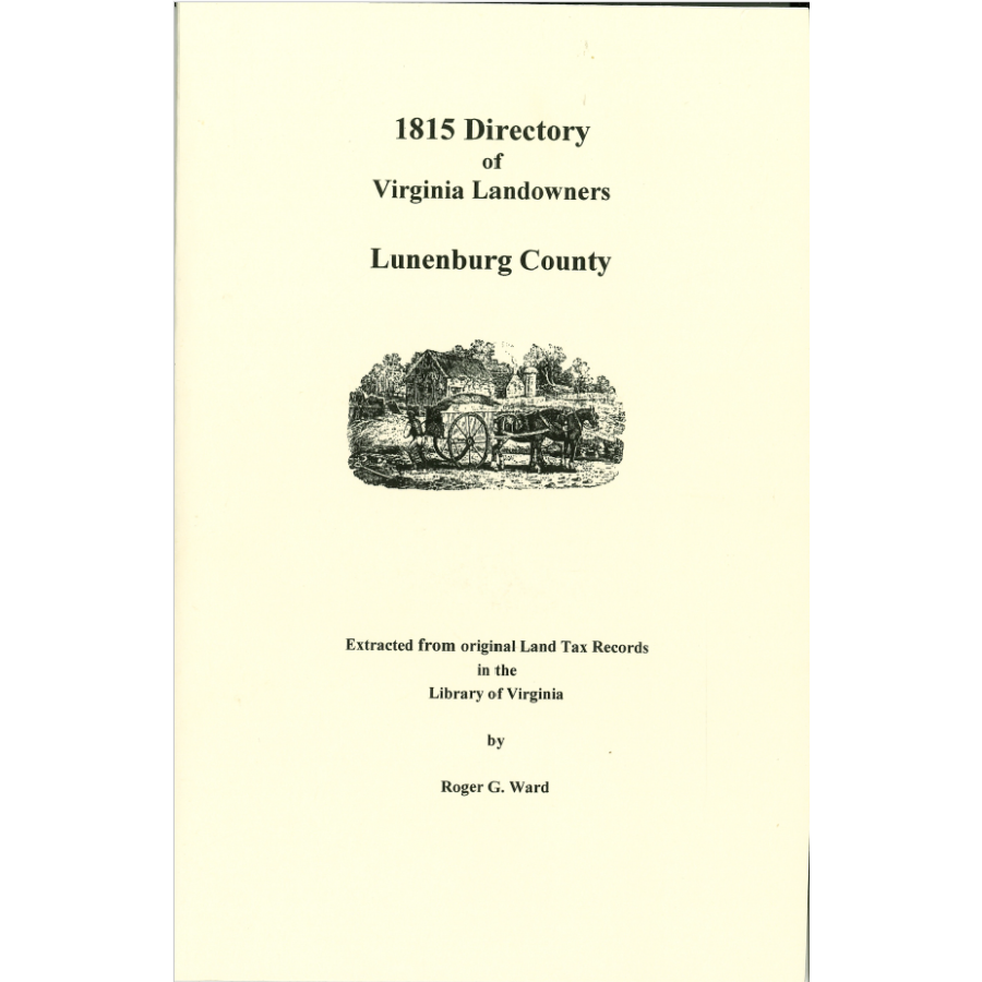 Lunenburg County, Virginia 1815 Directory of Landowners