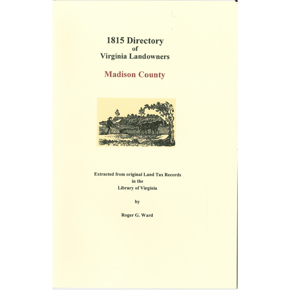 Madison County, Virginia 1815 Directory of Landowners