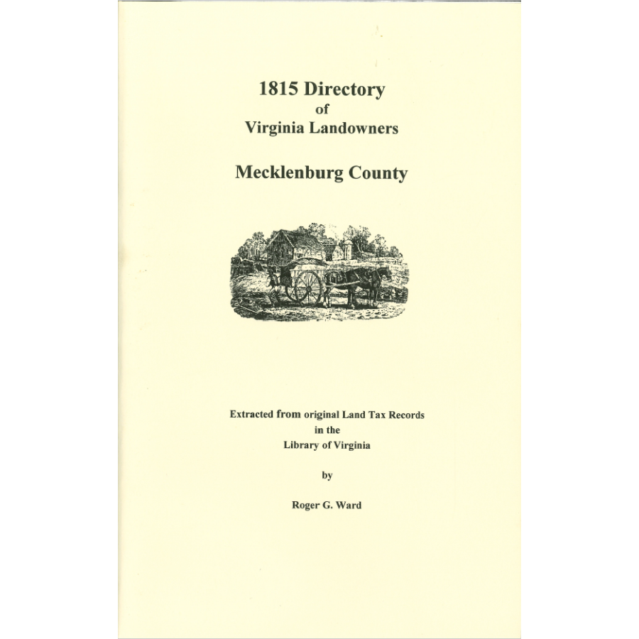Mecklenburg County, Virginia 1815 Directory of Landowners