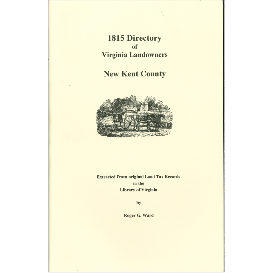 New Kent County, Virginia 1815 Directory of Landowners