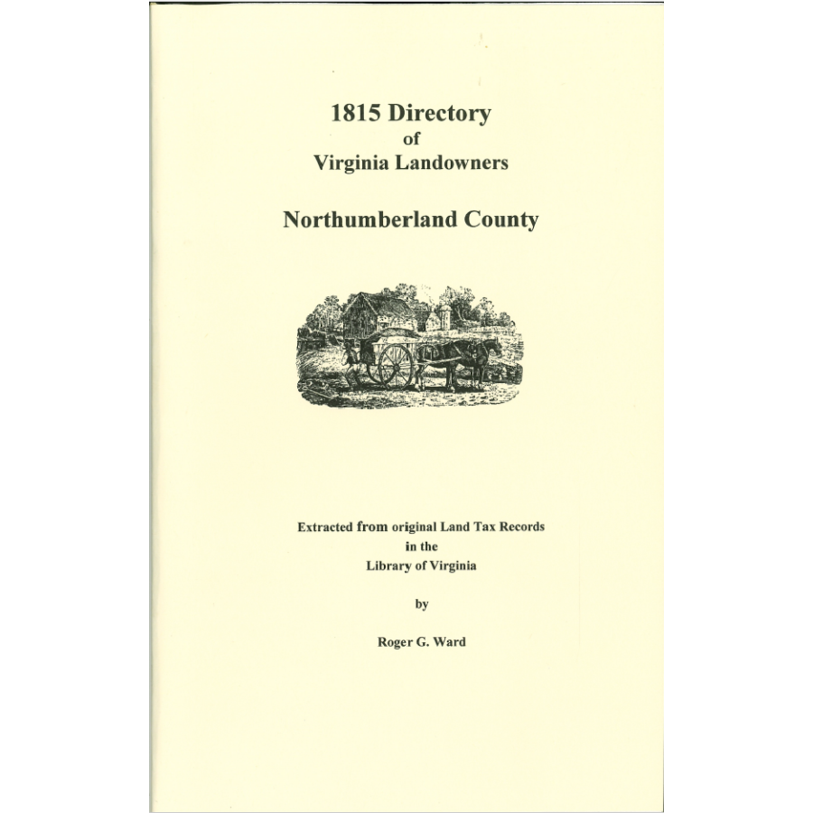 Northumberland County, Virginia 1815 Directory of Landowners