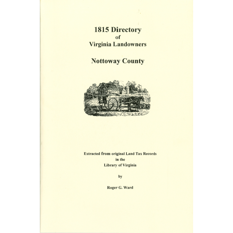 Nottoway County, Virginia 1815 Directory of Landowners