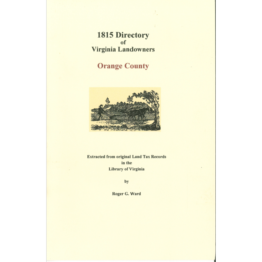 Orange County, Virginia 1815 Directory of Landowners